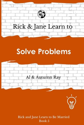 Rick and Jane Learn to Solve Problems B0GCDR9ZDT Book Cover