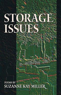 Storage Issues: Poems 1988-2008 1931038767 Book Cover