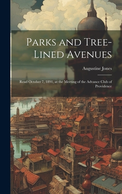 Parks and Tree-lined Avenues: Read October 7, 1... 1020887699 Book Cover