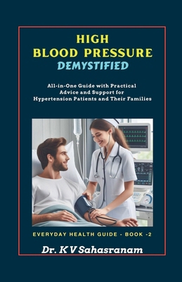 High Blood Pressure Demystified B0DJQ3DKX9 Book Cover