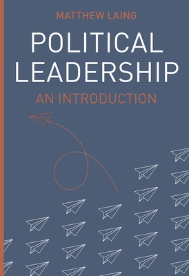 Political Leadership: An Introduction 135200772X Book Cover