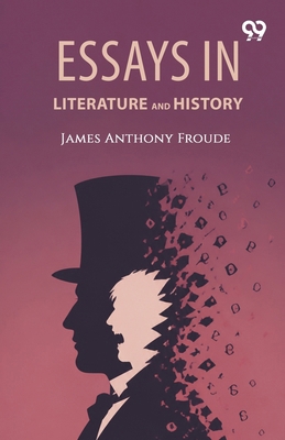 Essays In Literature And History 8167170934 Book Cover