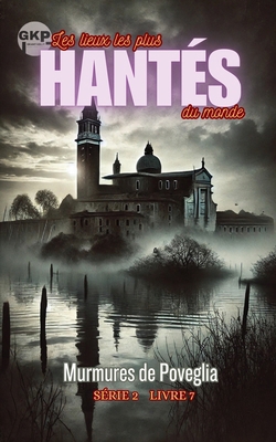 Murmures de Poveglia [French] B0HCQXYH3G Book Cover
