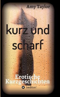kurz und scharf [German] 3746940133 Book Cover