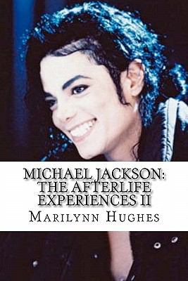 Michael Jackson: The Afterlife Experiences II: ... 144990100X Book Cover