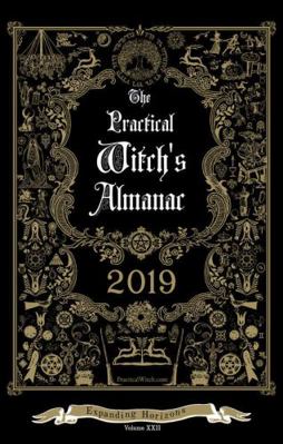 The Practical Witch's Almanac 2019: Expanding H... 1621067319 Book Cover