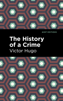 The History of a Crime 1513136860 Book Cover