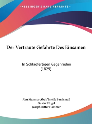 Der Vertraute Gefahrte Des Einsamen: In Schlagf... [German] 1162550708 Book Cover