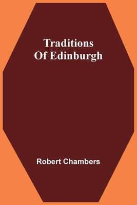 Traditions Of Edinburgh 9354506658 Book Cover