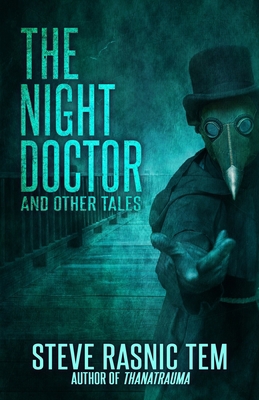 The Night Doctor and Other Tales 1637897871 Book Cover