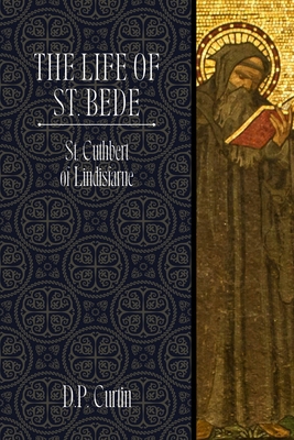 The Life of St. Bede B0DLJG667T Book Cover