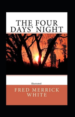 The Four Days' Night (Illustrated) B08Q73NMM4 Book Cover