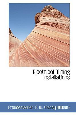 Electrical Mining Installations 1110320302 Book Cover