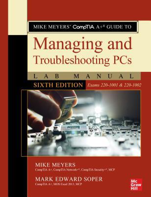 Mike Meyers' Comptia A+ Guide to Managing and T... 1260454576 Book Cover