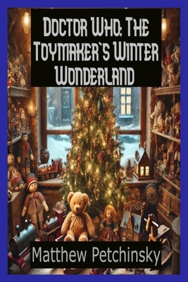 Doctor Who: The Toymaker's Winter Wonderland            Book Cover