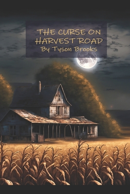 The Curse on Harvest Road B0DJM197HP Book Cover