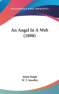An Angel in a Web (1898) 1120237564 Book Cover