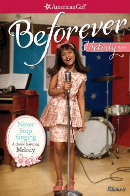 Never Stop Singing: A Melody Classic 2 B01HHBD2TA Book Cover