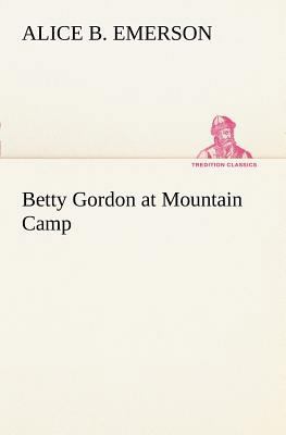 Betty Gordon at Mountain Camp 3849187314 Book Cover