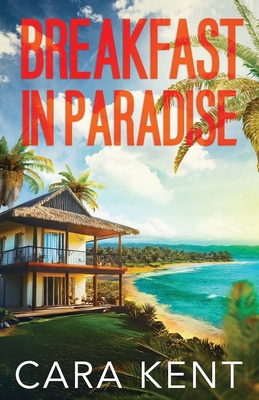 Breakfast in Paradise B0CZ414XXQ Book Cover