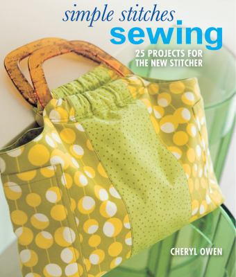 Simple Stitches: Sewing: 25 Projects for the Ne... B009NPKWZG Book Cover