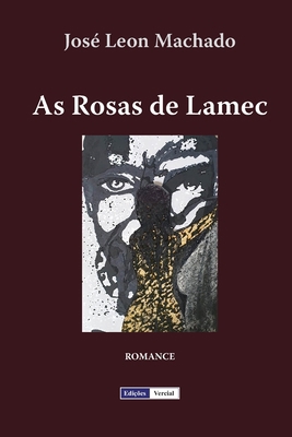 As Rosas de Lamec [Portuguese] B08L3NSR4D Book Cover