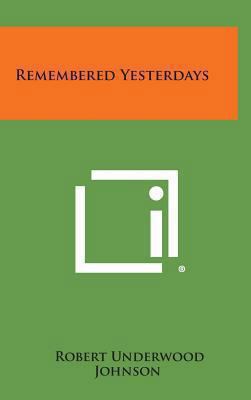 Remembered Yesterdays 1258908433 Book Cover