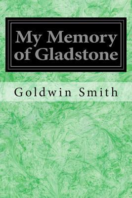 My Memory of Gladstone 1979037353 Book Cover