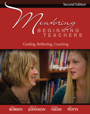 Mentoring Beginning Teachers: Guiding, Reflecti... 1571107428 Book Cover