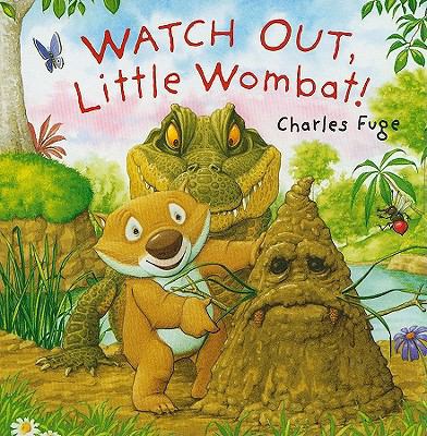 Watch Out, Little Wombat! 1402773463 Book Cover