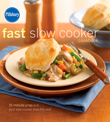 Pillsbury Fast Slow Cooker Cookbook B006774358 Book Cover