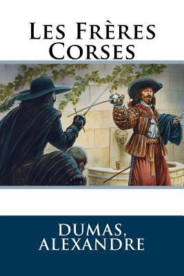 Les Frères Corses [French] 1548331651 Book Cover