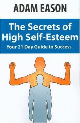 Secrets of High Self Esteem 0970932162 Book Cover