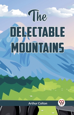 The Delectable Mountains 9361153919 Book Cover