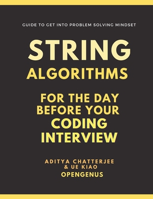 String Algorithms for the day before your Codin... B088GDFN93 Book Cover