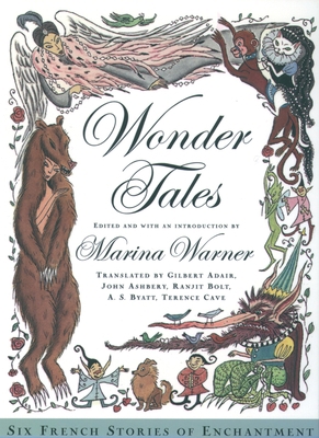 Wonder Tales: Six French Stories of Enchantment 0195178211 Book Cover