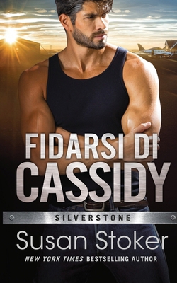 Fidarsi di Cassidy [Italian] 1644994070 Book Cover
