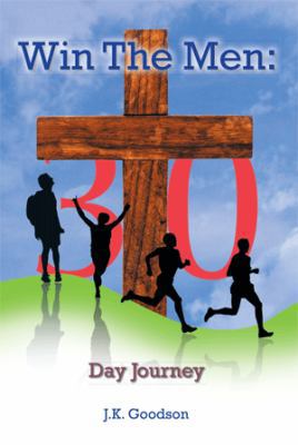 Win the Men: 30 Day Devotional 1483640108 Book Cover