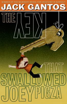 The Key That Swallowed Joey Pigza 0374300836 Book Cover