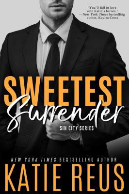 Sweetest Surrender (The Serafina: Sin City Series) 1635560926 Book Cover