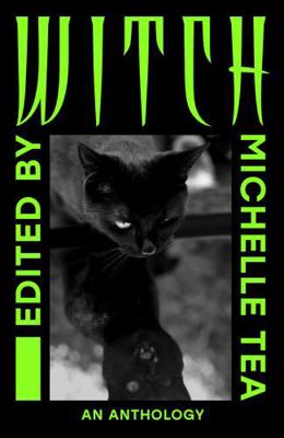 WITCH: An Anthology 1917008139 Book Cover