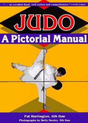 Judo: A Pictorial Manual 0804818789 Book Cover