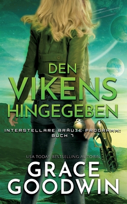 Den Vikens hingegeben [German] 1795910011 Book Cover