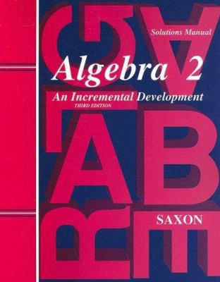 Algebra 2: Solutions Manual 1565771435 Book Cover