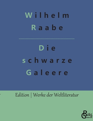 Die schwarze Galeere [German] 3988281263 Book Cover