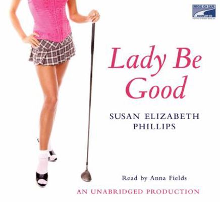 Lady Be Good 1415948704 Book Cover
