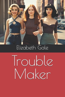 Trouble Maker B0DF35HY33 Book Cover