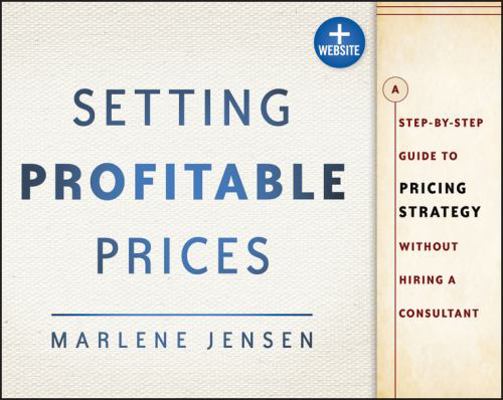 Setting Profitable Prices, + Website: A Step-By... 111843076X Book Cover
