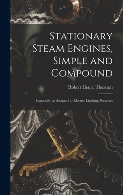 Stationary Steam Engines, Simple and Compound; ... 1017203970 Book Cover