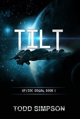 Tilt: Upside Down Vol 1 0692059598 Book Cover